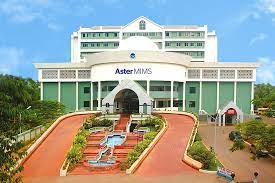 Aster MIMS, Calicut,Mini Bypass Rd, Govindapuram, Kozhikode, Kerala 673016