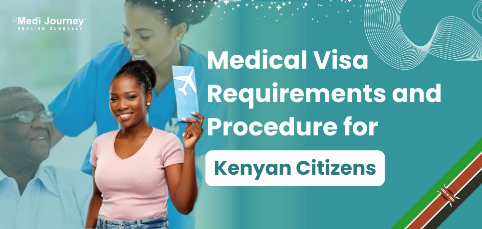 Medical Visa Kenya to India