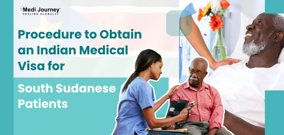 Medical Visa For South Sudanese Patietns