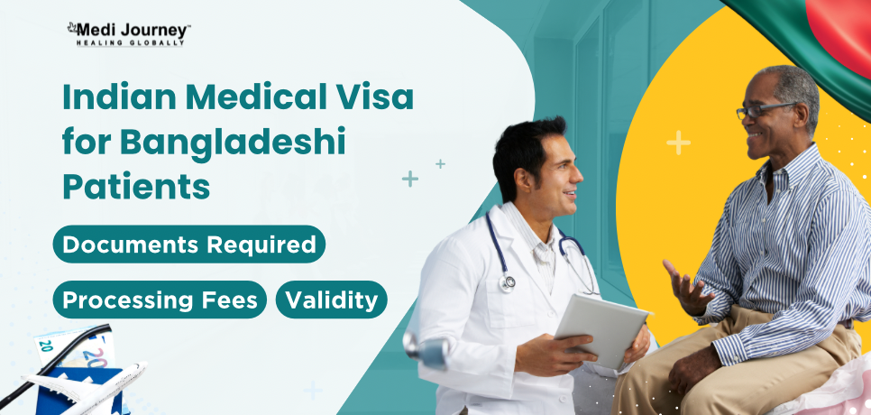 Indian medical visa for Bangladeshi patients