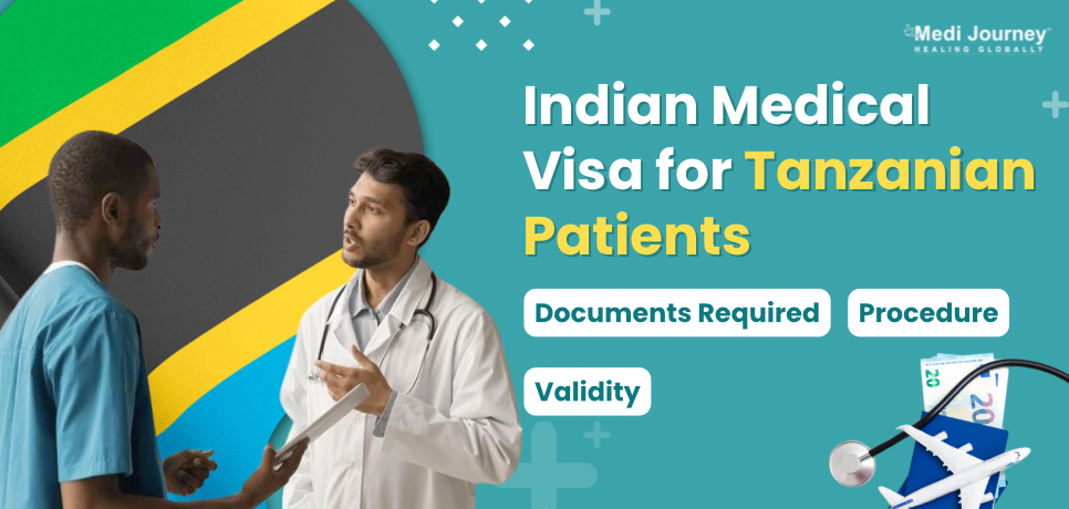 Indian Medical Visa For Tanzanian Patients