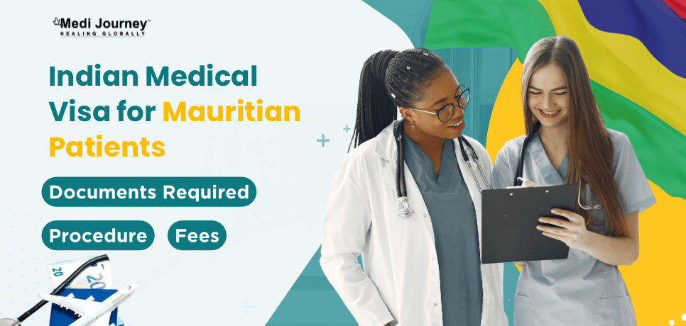 Indian Medical Visa For Mauritian Patients